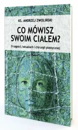 co-mowisz-swoim-cialem-andrzej-zwolinski