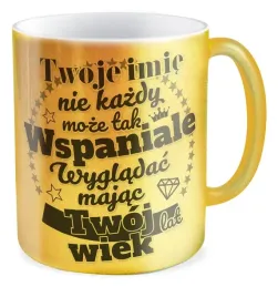 kubek-zloty-prezent-urodziny-twoje-imie-twoj-wiek-wygladasz-wspaniale