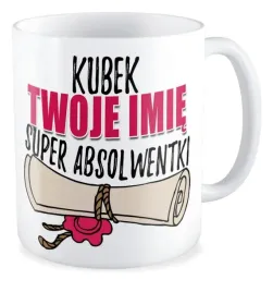 kubek-prezent-absolwentka-uczen-twoje-imie-przedszkole-liceum-absolwent