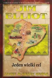 jim-elliot-jeden-wielki-cel