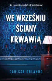we-wrzesniu-sciany-krwawia