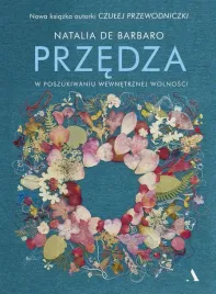 przedza-w-poszukiwaniu-wewnetrznej-wolnosci