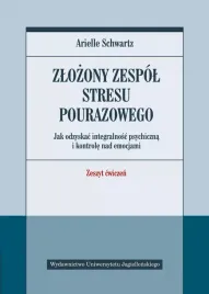 zlozony-zespol-stresu-pourazowego-jak-odzyskac-integralnosc-psychiczna-i-k