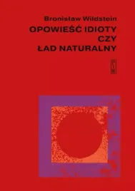 opowiesc-idioty-czy-lad-naturalny