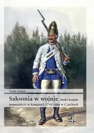 saksonia-w-wojnie-saski-korpus-pomocniczy-w-kampanii-1744-roku-w-czechach