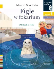czytam-sobie-poziom-1-figle-w-fokarium-o-fokach-z-helu