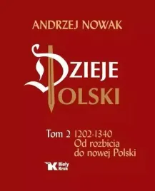 dzieje-polski-tom-2-od-rozbicia-do-nowej-polski