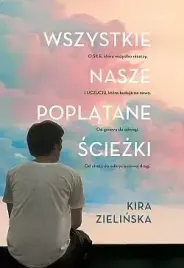 wszystkie-nasze-poplatane-sciezki