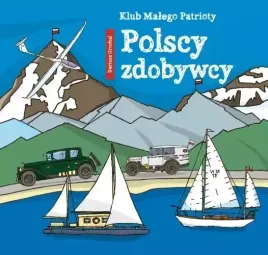 klub-malego-patrioty-polscy-zdobywcy