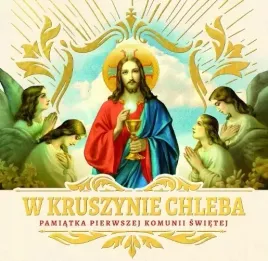 w-kruszynie-chleba-pamiatka-i-komunii-swietej