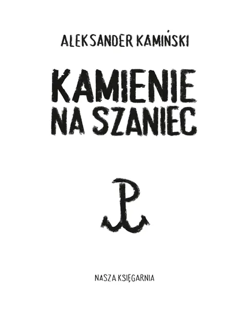 kamienie-na-szaniec-wydawnictwo-nasza-ksiegarnia