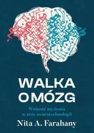 walka-o-mozg-wolnosc-myslenia-w-erze-neurotechnologii