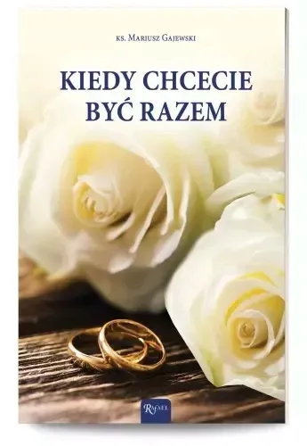 kiedy-chcecie-byc-razem
