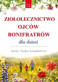 ziololecznictwo-ojcow-bonifratrow-dla-dzieci-wyd-3