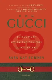 dom-gucci-potega-mody-szalenstwo-pieniedzy
