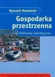 gospodarka-przestrzenna-podstawy-teoretyczne