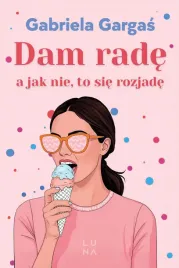 dam-rade-a-jak-nie-to-sie-rozjade