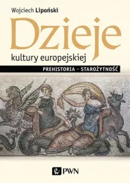 dzieje-kultury-europejskiej-wojciech-liponski
