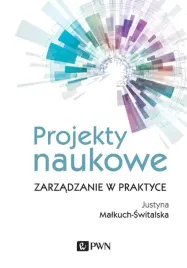 projekty-naukowe-zarzadzanie-w-praktyce