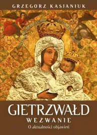 gietrzwald-wezwanie-o-aktualnosci-przeslania