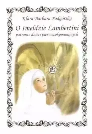o-imeldzie-lambertini-patronce-dzieci-pierwszokomunijnych