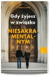 gdy-zyjesz-w-zwiazku-niesakramentalnym