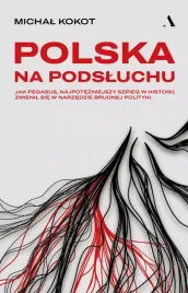 polska-na-podsluchu-jak-pegasus-najpotezniejszy-szpieg-w-historii