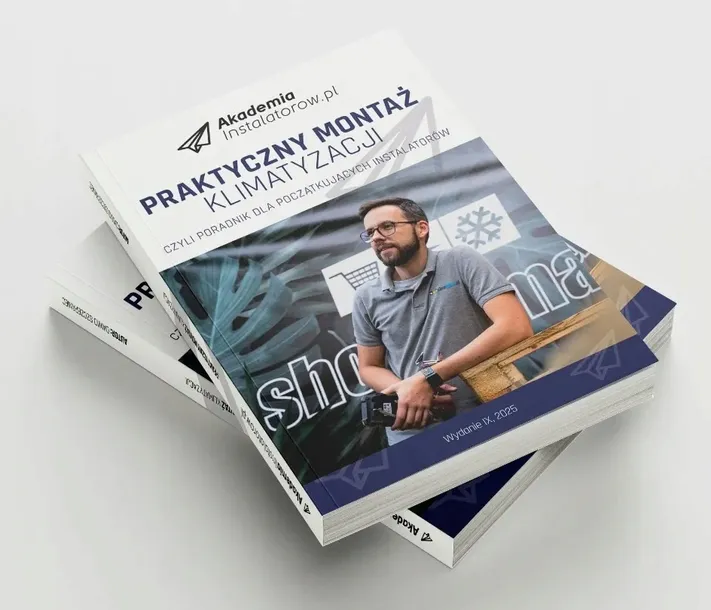 KSIĄŻKA - poradnik, szkolenie "Praktyczny montaż klimatyzacji" Zrób To Sam!