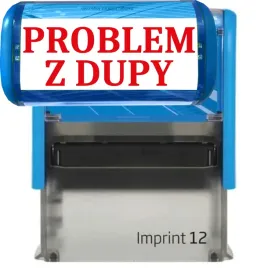 pieczatka-niebieska-automatyczna-napis-problem-z-dupy-gadzet-smieszna
