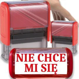 pieczatka-czerwona-automatyczna-napis-nie-chce-mi-sie-gadzet-smieszna