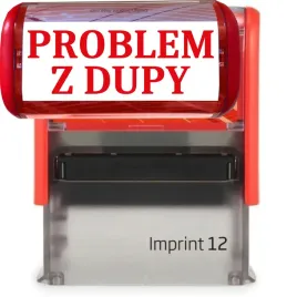 pieczatka-czerwona-automatyczna-napis-problem-z-dupy-gadzet-smieszna