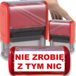 pieczatka-czerwona-automatyczna-napis-nie-zrobie-z-tym-nic-gadzet-smieszna
