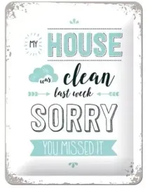 szyld-tabliczka-house-was-clean-last-week-sorry-you-missed-it-nostalgic-art