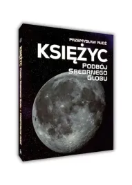 ksiezyc-podboj-srebrnego-globu-przemyslaw-rudz-ksiazka-album