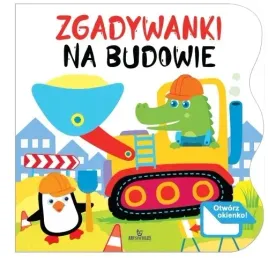 zgadywanki-na-budowie-katarzyna-campbell-ksiazka-dla-dzieci