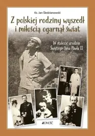 z-polskiej-rodziny-wyszedl-i-miloscia-ogarnal