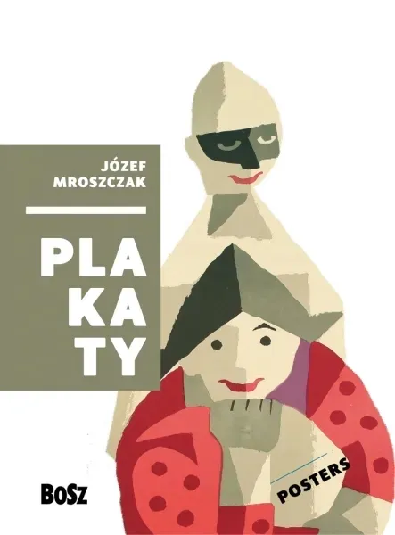 jozef-mroszczak-plakaty-wydawnictwo-bosz