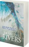 arcydzielo-francine-rivers-stan-nowy