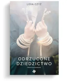 odrzucone-dziedzictwo-historia-prawdziwa