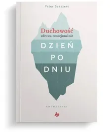 duchowosc-zdrowa-emocjonalnie-dzien-po-dniu