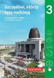 religia-lo-3-szczesliwi-ktorzy-zyja-nadzieja