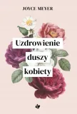 uzdrowienie-duszy-kobiety-joyce-meyer-stan-nowy