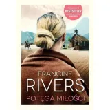 potega-milosci-francine-rivers-stan-nowy