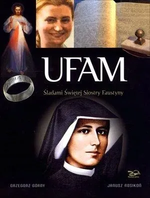 ufam-sladami-siostry-faustyny