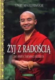 zyj-z-radoscia-rinpoche-yongey-mingyur
