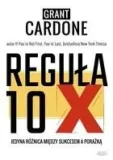 regula-10x-grant-cardone-wydawnictwo-zlote-mysli