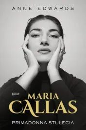 maria-callas-primadonna-stulecia-anne-edwards
