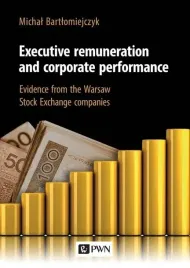 executive-remuneration-and-corporate-performance-bartlomiejczyk-michal