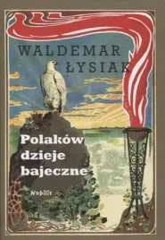 polakow-dzieje-bajeczne-waldemar-lysiak