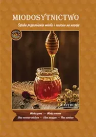 miodosytnictwo-sztuka-przerabiania-miodu-i-owocow-na-napoje-t-ciesielski